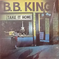B.B. King – Take It Home (Vinyl, LP)