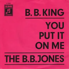 B.B. King – You Put It On Me (Vinyl, 7")