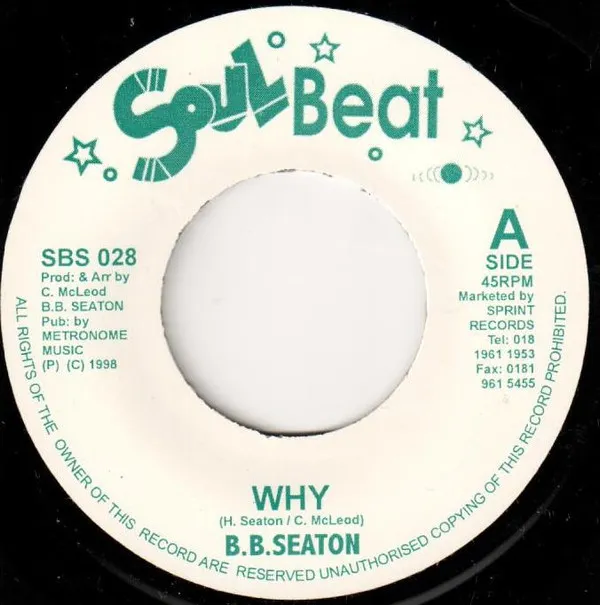 B.B Seaton* – Why