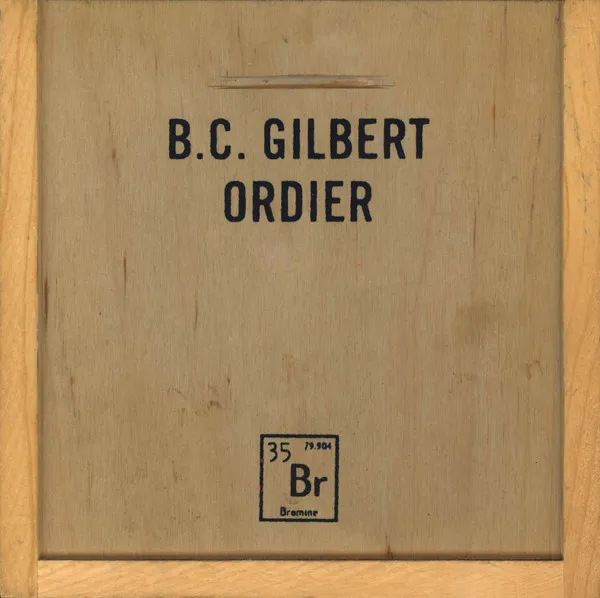 B.C. Gilbert* – Ordier