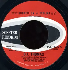 B.J. Thomas – Hooked On A Feeling (Vinyl, 7")