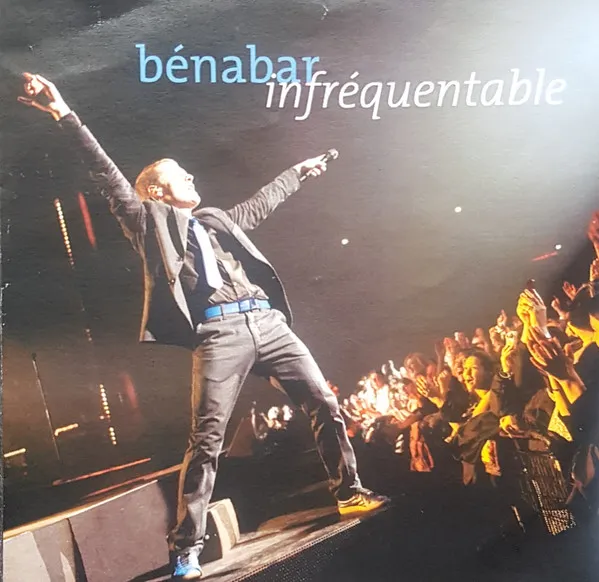 Bénabar – Infréquentable