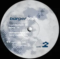 Bürger Tom* – Mondschein (Vinyl, 12")