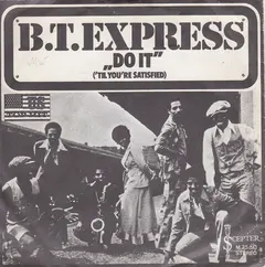 B.T. Express Scepter Records – Do It ('Til You're Satisfied) (Vinyl, 7")