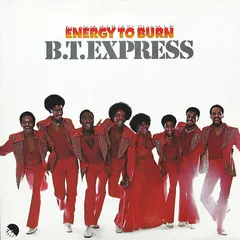 B.T. Express EMI – Energy To Burn (Vinyl, LP)
