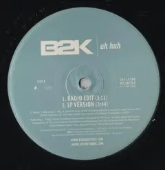 B2K – Uh Huh (Vinyl, 12")