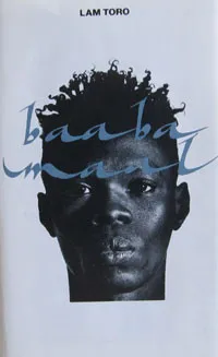 Baaba Maal – Lam Toro