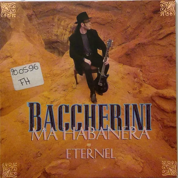 Baccherini – Ma Habanera - Eternel