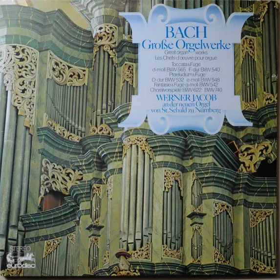 Bach* – Werner Jacob - Große Orgelwerke