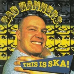 Bad Manners – This Is Ska! (CD, Compilation)