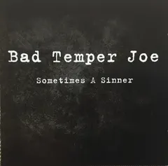 Bad Temper Joe – Sometimes A Sinner (CD, Album)