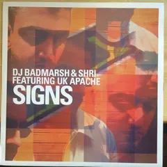 Badmarsh & Shri Featuring UK Apache* – Signs (Vinyl, 12")
