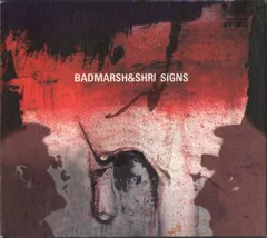 Badmarsh & Shri – Signs (CD, Album)
