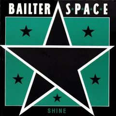 Bailter Space – Shine (Vinyl, 7")