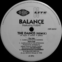 Balance Featuring Flight* – The Dance (Remix) (Vinyl, 12")