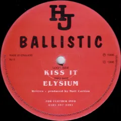 Ballistic (2) – Kiss It / Elysium (Vinyl, 12")