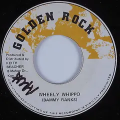 Bammy Ranks – Wheely Whippo (Vinyl, 7")