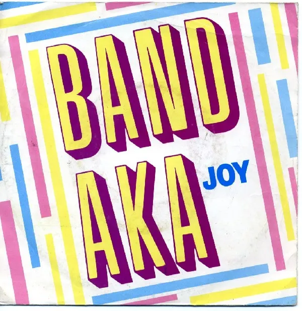 Band AKA – Joy