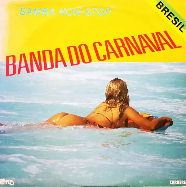 Banda Do Carnaval – Samba Non-Stop