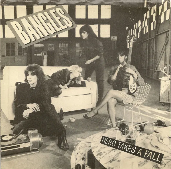 Bangles – Hero Takes A Fall