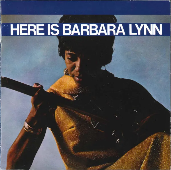 Barbara Lynn – Here Is
