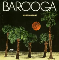 Barooga – Running Alone (Vinyl, LP)