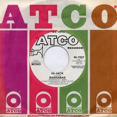 Barrabas ATCO Records – Hi-Jack (Vinyl, 7")