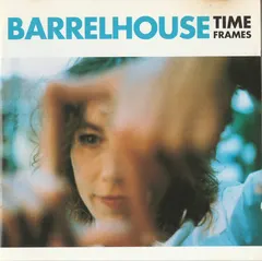 Barrelhouse – Time Frames (CD, Album)