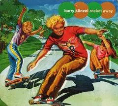 Barry Künzel – Rocket Away (CD, EP)