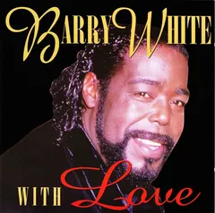 Barry White – With Love (CD, Compilation)