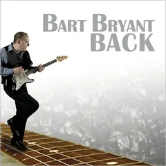 Bart Bryant – Back (CD, Album)