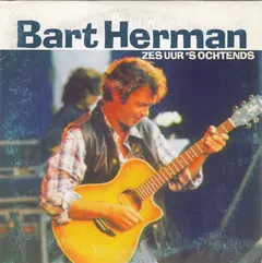 Bart Herman – Zes Uur 's Ochtends (CD, Single)