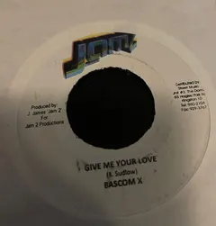 Bascom X – Give Me Your Love (Vinyl, 7")