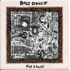 Bassdance – Pick A Pocket (Vinyl, 7")