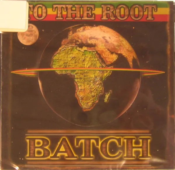Batch (3) – To The Root