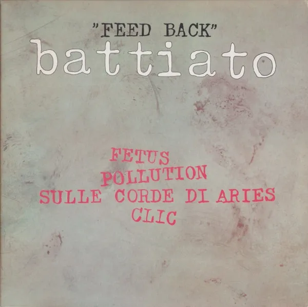 Battiato* – Feed Back