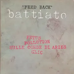 Battiato* – Feed Back (Vinyl, LP)