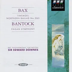 Bax*, Bantock* – BPO/Downes (CD, Compilation)