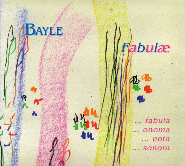 Bayle* – Fabulæ