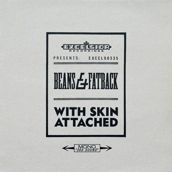 Beans & Fatback – With Skin Attached