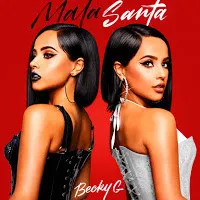 Becky G – Mala Santa (File, MP3)