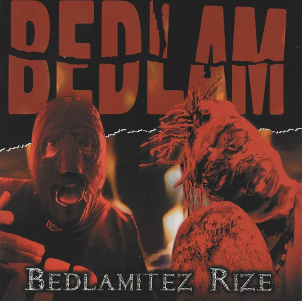 Bedlam (7) – Bedlamitez Rize
