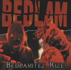 Bedlam (7) – Bedlamitez Rize (CD, Album)