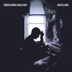 Bedlam Ago Go – Asylum (Vinyl, 12")