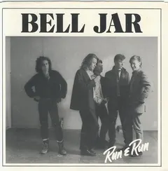 Bell Jar – Run & Run (Vinyl, 7")