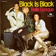 Belle Epoque – Black Is Black (Vinyl, LP)