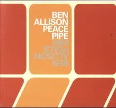 Ben Allison – Peace Pipe (CD, Album)