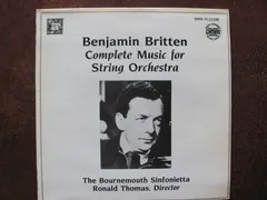 Benjamin Britten, Ronald Thomas, Bournemouth Sinfonietta – Complete Music For String Orchestra (Vinyl, LP)
