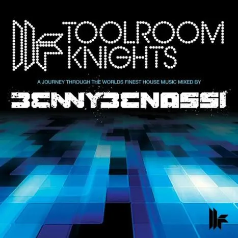 Benny Benassi – Toolroom Knights