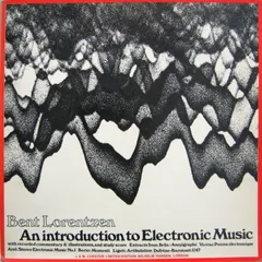 Bent Lorentzen – An Introduction To Electronic Music (Vinyl, LP)